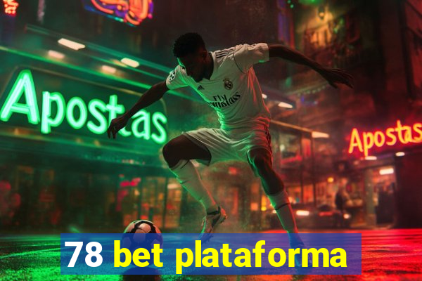 78 bet plataforma